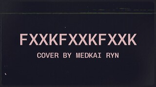 FXXKFXXKFXXK | SiM | Cover by Medkai Ryn | #JPOPENT