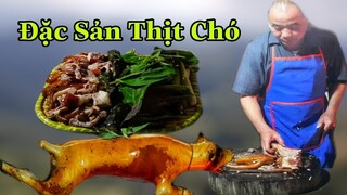 Cuối tháng thèm thịt chó quay | LÃO NÔNG | roast dog meat | Ẩm Thực Vùng Cao Vlog