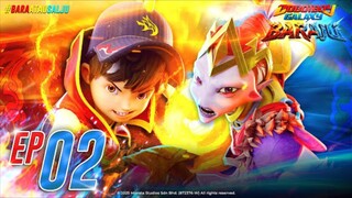 EP02 - Boboiboy Galaxy Baraju | Di Sebalik Api Sengketa