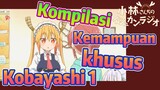 [Miss Kobayashi's Dragon Maid] Kompilasi | Kemampuan khusus Kobayashi 2