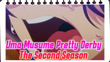 [Uma Musume Pretty Derby Sweet AMV] The Second Season!