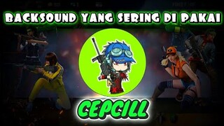 10 LAGU KESUKAAN CEPCILL