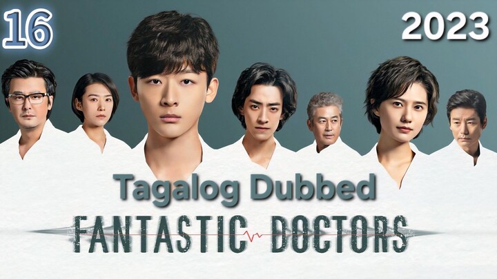 Cdrama:"Fantast1c D0ct0rs"[Emergency Rescue]Ep.16