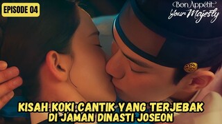 NEW KDRAMA (2025) - BON APPETIT YOUR MAJESTY EPISODE 4