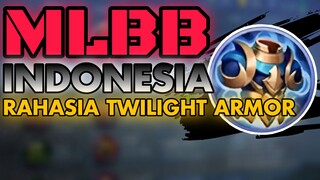 Rahasia Twilight Armor Yang Banyak Tidak Diketahui Orang Lain - MOBILE LEGEND