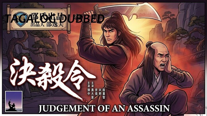 JUDGEMENT OF THE ASSASSSIN ⚜️ TAGALOG DUBBED ⚜️ FULL MOVIE ⚜️ RITCHE DTV