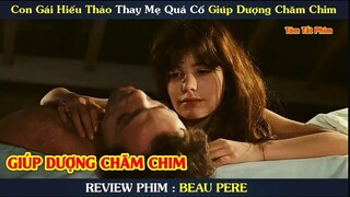 [Review Phim] Cô Gái Hiếu Thảo Mẹ Qua Đời Liền Giúp Dượng Chăm Chim || CuSut Review