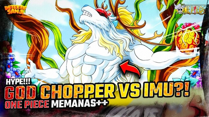 ONE PIECE TERBARU: GILA?! CHOPER HAJAR IMU-SAMA?! ZORO & LUFFY KAGET?! GOROSEI PANIK TOTAL?!