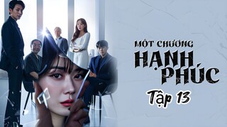 Phim Một Chương Hạnh Phúc - Tập 13 - Vietsub