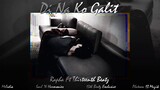 RAPHA - Di Na Ko Galit ft. Thirteenth Beatz (Official Audio)