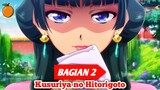 Resmi Diumumkan!! Jadwal Tayang Cour Kedua Anime Kusuriya no Hitorigoto!!