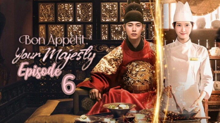Bon Apetti your majesty ( Episode 6 )