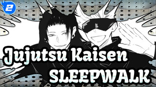 Jujutsu Kaisen|【Geto&Gojo/AMV Gambaran Tangan 】SLEEPWALK_2