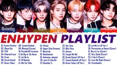 ENHYPEN Playlist Full Album HD