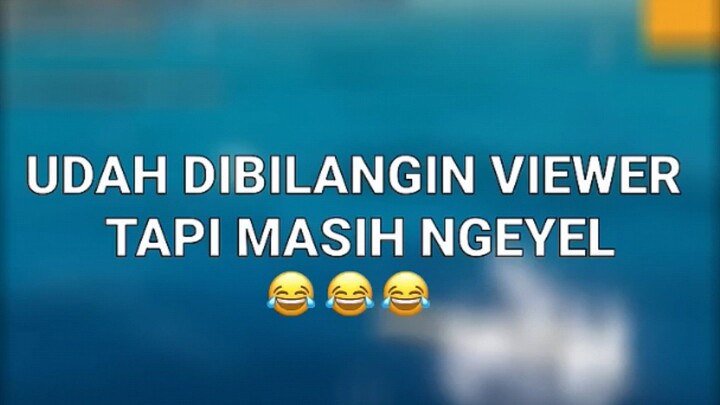 Lagian Ngeyel Bet Ngeyel😹