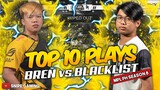 TOP 10 PLAYS BLACKLIST vs BREN | MPL-PH Season 8 Week 3