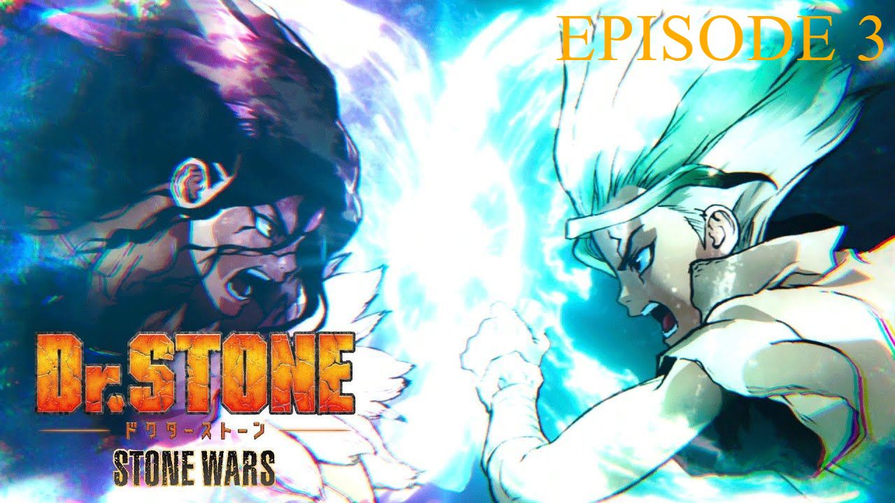 Watch the latest Dr. Stone Episode 3 online with English subtitle for