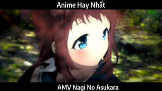 AMV Nagi No Asukara Hay Nhất