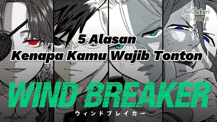 5 Alasan Kenapa Harus Nonton Anime Wind Breaker