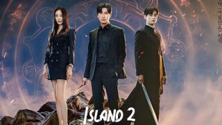 Island P2-Ep.11