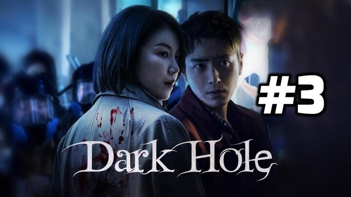 Dark Hole (2021) Episode 3