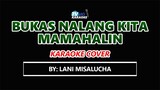 Bukas Nalang Kita Mamahalin by Lani Misalucha KARAOKE COVER
