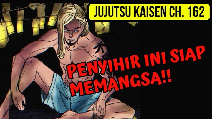 ITADORI DAN MEGUMI DIJEBAK -  PENYIHIR INI UDAH MENUNGGU SALAH SATUNYA! - Jujutsu Kaisen Ch. 162