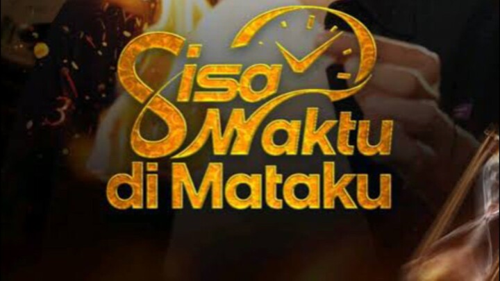 Episode 3 - Sisa Waktu Dimataku