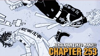 KEKALAHAN TOKYO MANJI?? | TOKYO REVENGERS CHAPTER 253!!