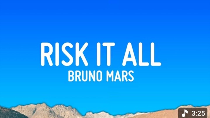 Risk It All - Bruno Mars (Lyrics)