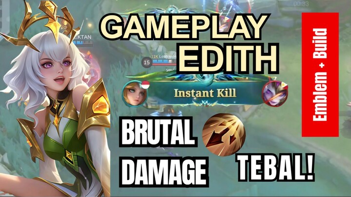 Brutal Damage dari Tank sekaligus MM, Edith