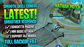 Latest! Smooth Skill Config Anti Lag 60 FPS - Smooth Response - Natan Patch | Mobile Legends