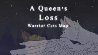 A Queen's Loss- Warrior Cats Map