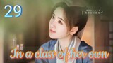 In A class of Her own (eng sub) ep 29