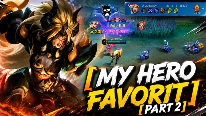 PART2, AKU DAPETIN 20 KILL PAKE HERO FAVORIT KU,😍😍