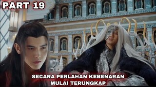 SECARA PERLAHAN KEBENARAN MULAI TERUNGKAP - ALUR CERITA LEGEND OF AWAKENING PART 19