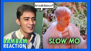BAMBAM - 'Slow Mo' MV REACTION