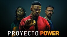 The Project Power (2020) Sub Indo