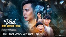 The Dad Who Wasn't There