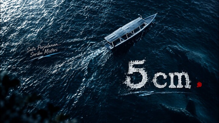 5cm:Revolusi Hati |  PETUALANGAN BARU KELOMPOK SAHABAT! 🌊