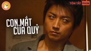 Sở Hữu "Cặp Mắt Của Quỷ", Ngồi 1 Chổ Cũng Có Thể Cư.ớp Ngân Hàng |Quạc Review Phim|
