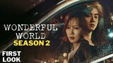 Wonderful World Season 2| Trailer(2025), Release date | Disney+ | Netflix world | Announced |K-Drama