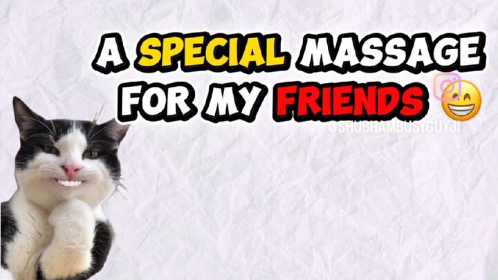 Special messege to your friend || Chinese  version