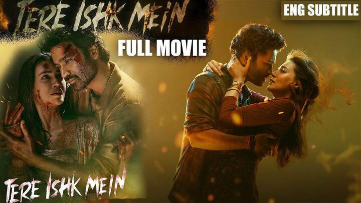 Tere Ishk Mein | Full Movie | In Hindi | ENG SUB