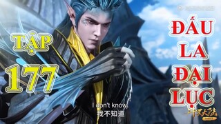 Đấu La Đại Lục Tập 177 | Thuyết Minh Theo Phim