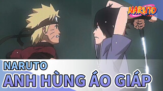 [Naruto] Mở màng Naruto theo phong cách anh hùng áo giáp