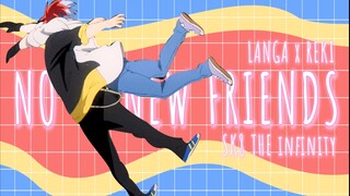 [AMV/SK∞/Langa X Reki] Có cậu là đủ, không cần ai khác|No New Friends