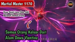 Martial Master 1170 ‼️Semua Orang Keluar Dari Alam Dewa Vientine