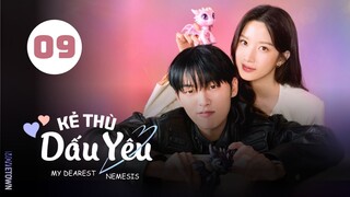 Tập 9| Kẻ Thù Dấu Yêu - My Dearest Nemesis (Moon Ga Young, Choi Hyun Wook, Im Se Mi,...).