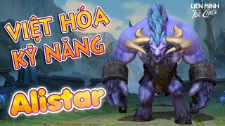 Alistar, tiêu điểm tướng, Việt hóa kỹ năng | Liên Minh Tốc Chiến - Wild Rift